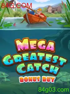 Descubra o Mundo Empolgante do Jogo MegaGreatestCatchBonusBuy